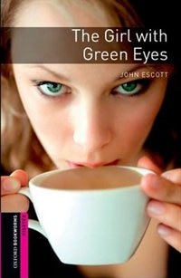 Front cover_Oxford Bookworms Library: Starter Girl with Green Eyes