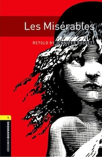 Oxford Bookworms Library: Stage 1 Les Misérables