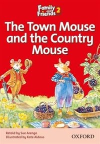 Front cover_Family and Friends Readers: Reader 2A The Town Mouse and the Country Mouse
