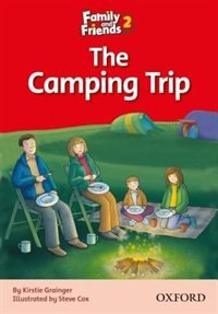 Front cover_Family and Friends Readers: Reader 2C The Camping Trip