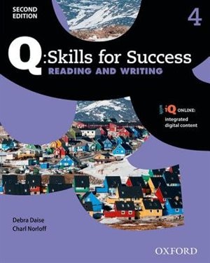 Q Skills for Success: Level 4 Reading and Writing Student Book with iQ Online