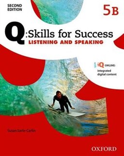 Couverture_Q Skills for Success: Level 5 Listening and Speaking Split Student Book B with iQ Online