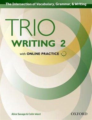 Front cover_Trio Writing: Level Two Student Book with Online Practice