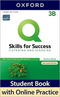 Front cover_Q: Skills for Success: Level 3 Listening and Speaking Split Student Book B with iQ Online Practice