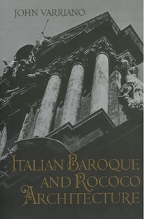 Italian Baroque and Rococo Architecture