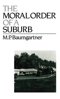 Couverture_The Moral Order of a Suburb