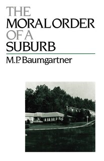Couverture_The Moral Order of a Suburb