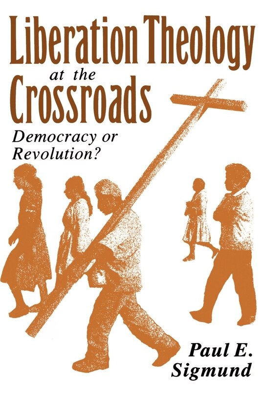 Couverture_Liberation Theology at the Crossroads