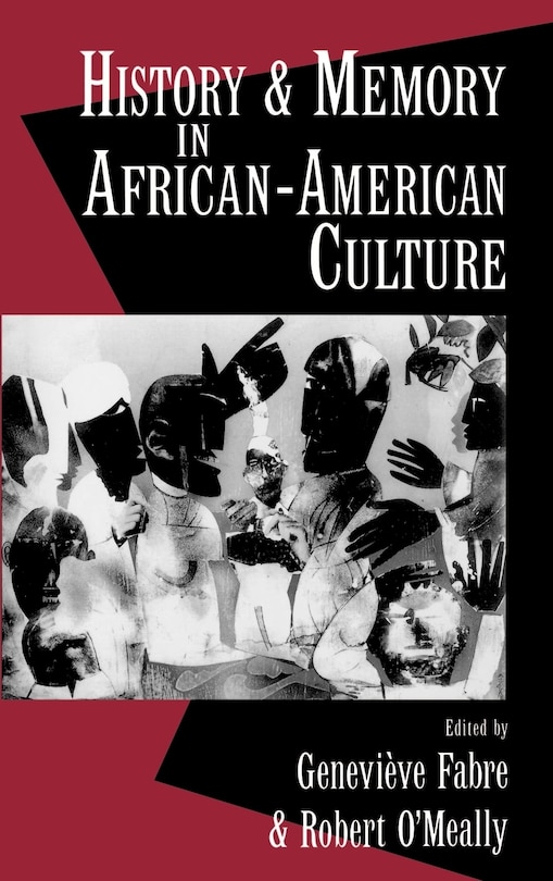 Couverture_History and Memory in African-American Culture