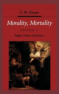 Front cover_Morality, Mortality: Volume II: Rights, Duties, and Status
