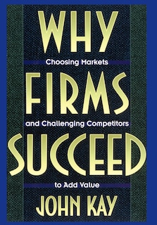 Front cover_Why Firms Succeed