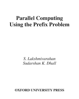 Front cover_Parallel Computing Using the Prefix Problem