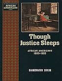 Though Justice Sleeps: African Americans 1880-1900