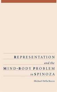 Front cover_Representation and the Mind-Body Problem in Spinoza