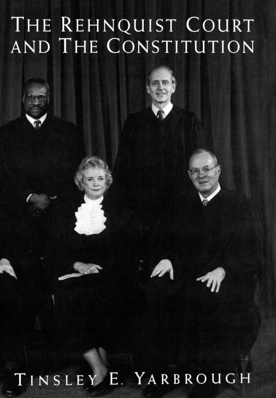 Front cover_The Rehnquist Court and the Constitution