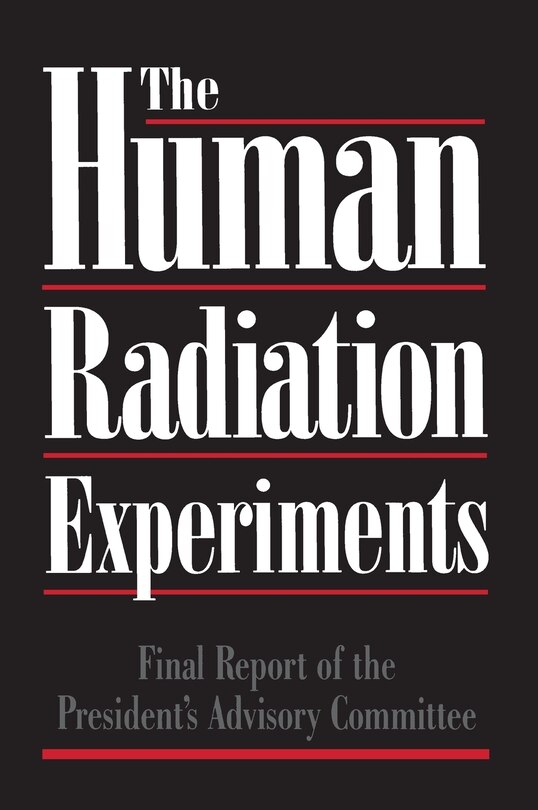 Front cover_The Human Radiation Experiments
