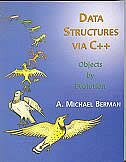 Data Structures via C++: Objects by Evolution