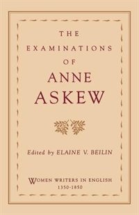 Front cover_The Examinations of Anne Askew