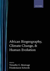 Front cover_African Biogeography, Climate Change, and Human Evolution