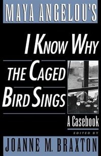 Couverture_Maya Angelou's I Know Why the Caged Bird Sings