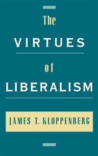 Front cover_The Virtues of Liberalism