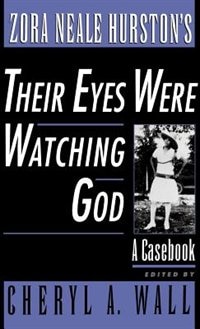 Front cover_Zora Neale Hurston's Their Eyes Were Watching God