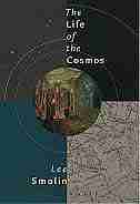 The Life of the Cosmos by Lee Smolin