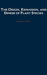 Front cover_The Origin, Expansion, and Demise of Plant Species
