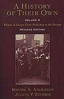 A History of Their Own: Women in Europe From Prehistory to the Present Volume II