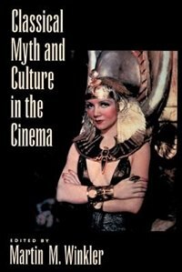 Front cover_Classical Myth and Culture in the Cinema