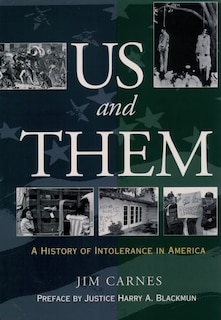 Us and Them: A History of Intolerance in America