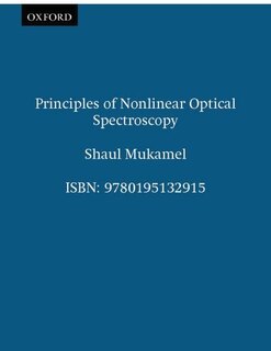 Principles of Nonlinear Optical Spectroscopy