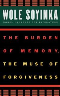 Front cover_The Burden of Memory, the Muse of Forgiveness