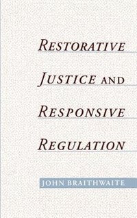Front cover_Restorative Justice and Responsive Regulation