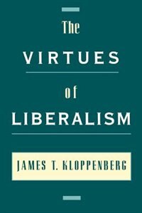 The Virtues of Liberalism