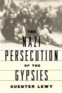 Front cover_The Nazi Persecution of the Gypsies