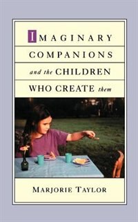 Front cover_Imaginary Companions and the Children Who Create Them