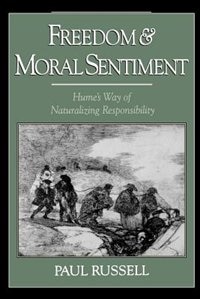 Freedom And Moral Sentiment: Hume's Way of Naturalizing Responsibility