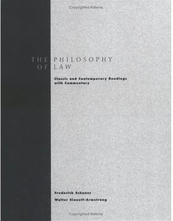 Philosophy of Law: Classic and Contemporary Readings with Commentary