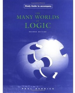 Front cover_Study Guide To Accompany Many Worlds Of Logic, 2/e