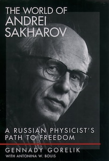 Front cover_The World of Andrei Sakharov