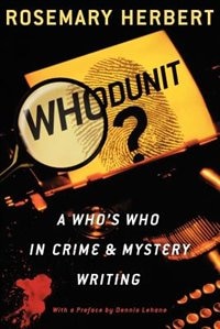 Whodunit?: A Who's Who in Crime and Mystery Writing