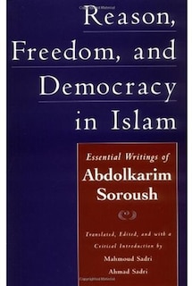 Front cover_Reason, Freedom, and Democracy in Islam