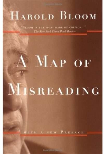 Front cover_A Map of Misreading: With a New Preface