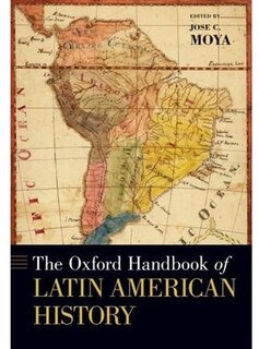 Couverture_The Oxford Handbook of Latin American History