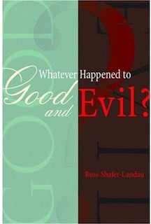 Front cover_Whatever Happened to Good and Evil?