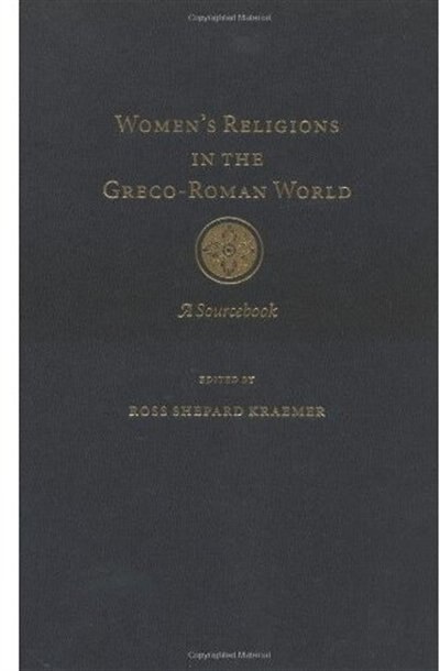 Front cover_Women's Religions in the Greco-Roman World