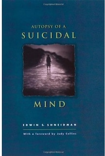 Front cover_Autopsy Of A Suicidal Mind