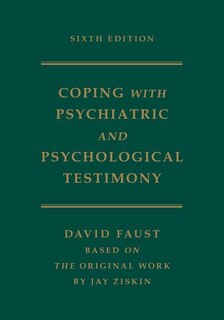 Front cover_Ziskin's Coping with Psychiatric and Psychological Testimony