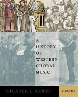 Couverture_A History of Western Choral Music, Volume 1